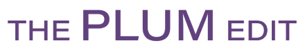 The Plum Edit